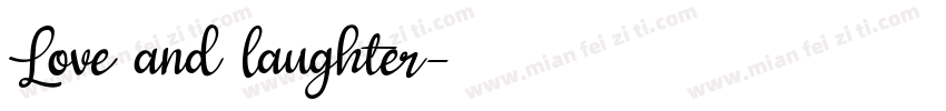 Love and laughter字体转换
